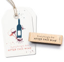 Stempel Everything‘s fine after this Wine